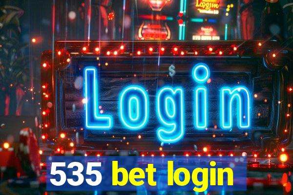 535 bet login